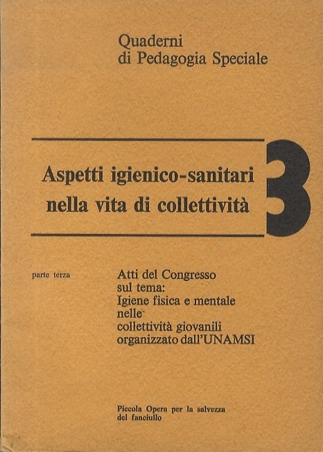 Aspetti igenico-sanitari nella vita di collettivitÃ .