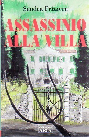 Assassinio alla villa: romanzo giallo.