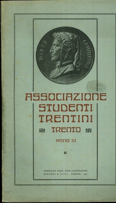 Associazione Studenti Universitari Trentini: Anno III.