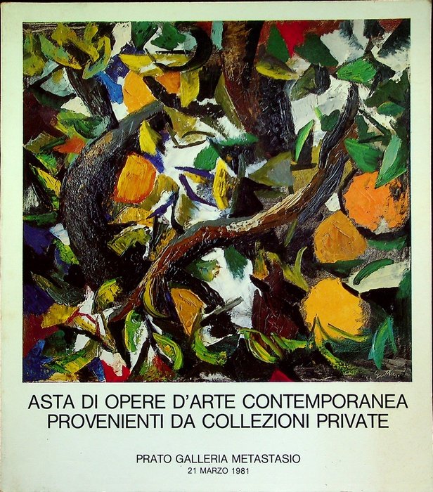 Asta di opere d'arte contemporanea provenienti da collezioni private: Prato, …
