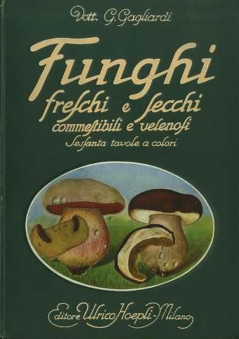 Atlante di funghi freschi e secchi: guida pratica all'ispezione annonaria …