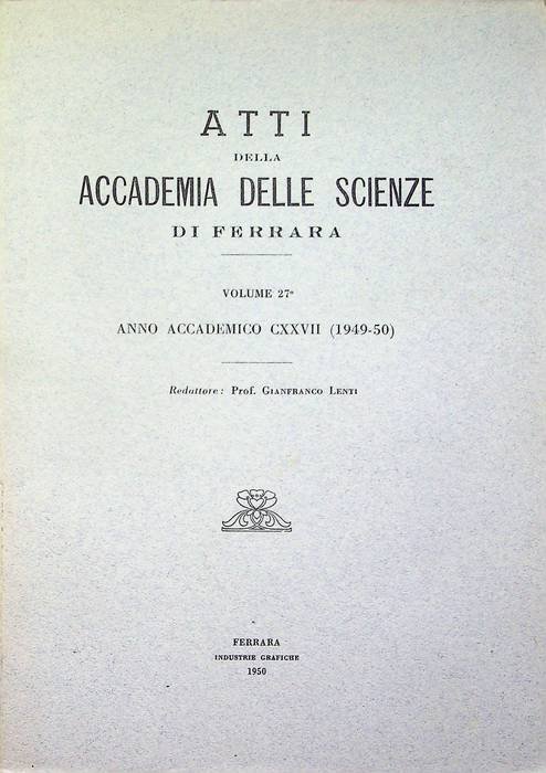 Atti della Accademia delle scienze di Ferrara: volume 27Â°: anno …