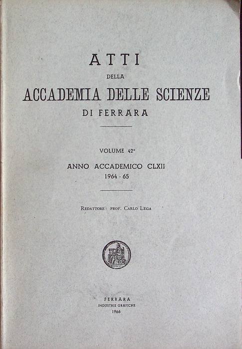 Atti della Accademia delle scienze di Ferrara: volume 42Â°: anno …