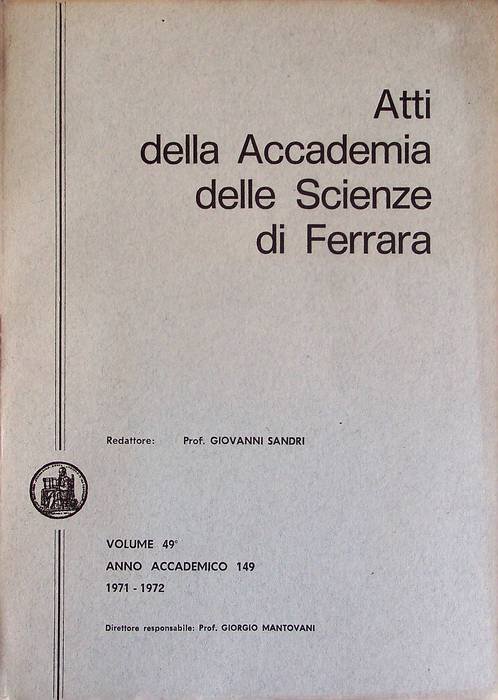 Atti della Accademia delle scienze di Ferrara: volume 49Â°: anno …