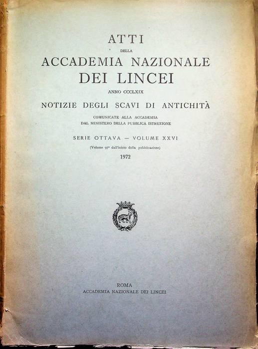 Atti della Accademia Nazionale dei Lincei: Anno CCCLXIX; Notizie degli …