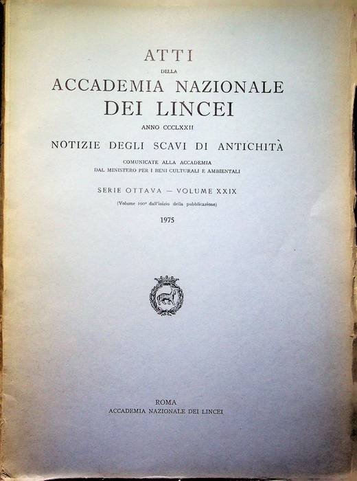 Atti della Accademia Nazionale dei Lincei: Anno CCCLXXII; Notizie degli …
