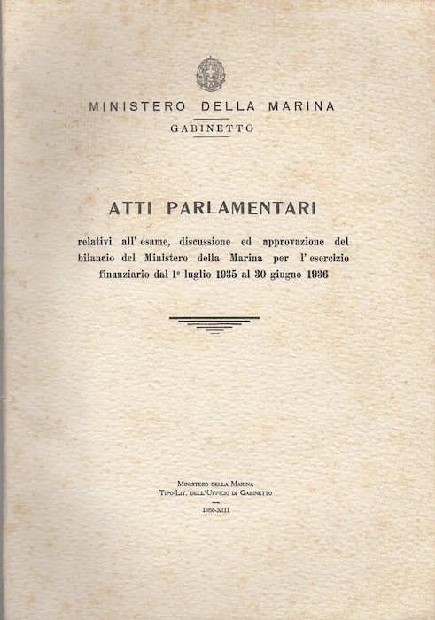 Atti parlamentari relativi all'esame, discussione ed approvazione del bilancio del …