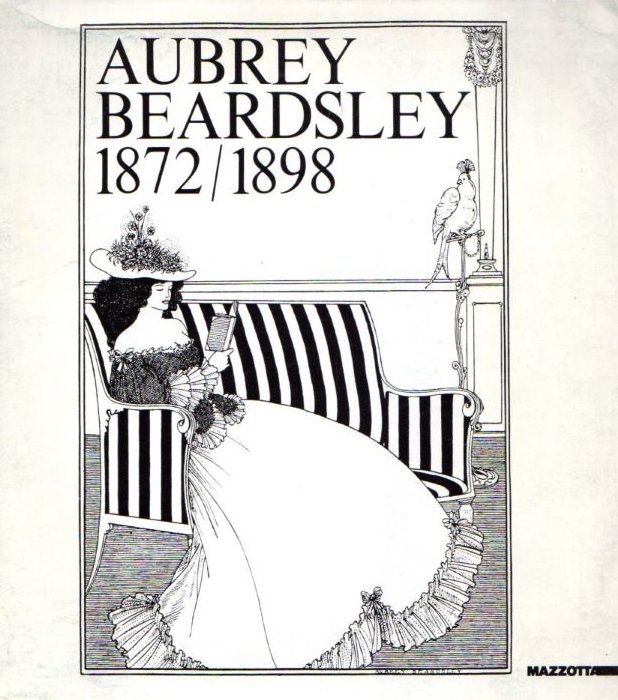 Aubrey Beardsley: 1872-1898.