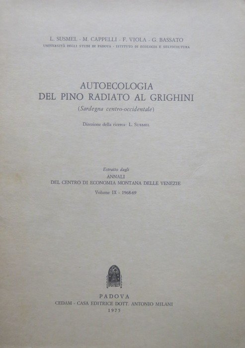 Autoecologia del pino radiato al Grighini: Sardegna centro-occidentale.