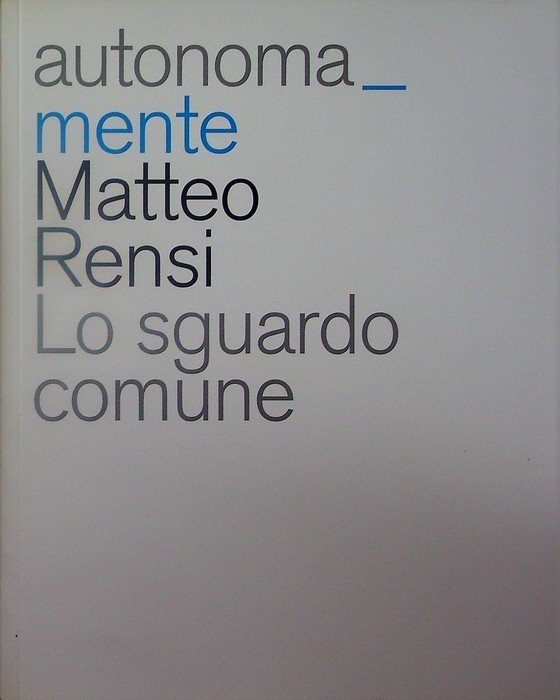 Autonoma_mente: Matteo Rensi: lo sguardo comune. | Immagine principale