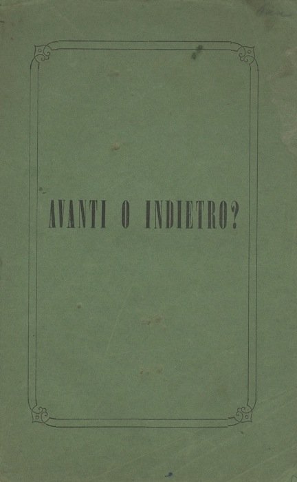 Avanti o indietro?: Storia e confronti: XII anni di assolutismo …
