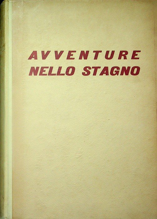 Avventure nello stagno.