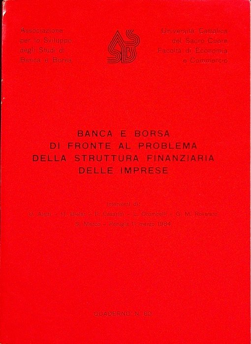 Banca e borsa di fronte al problema della struttura finanziaria …
