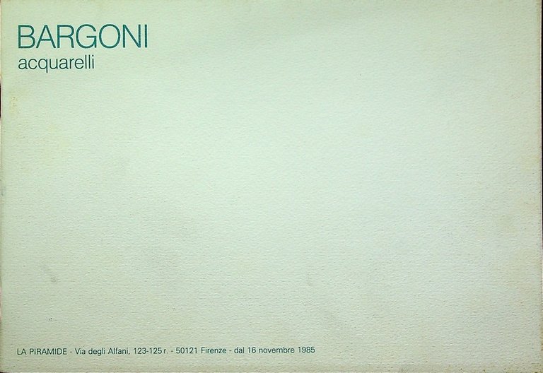 Bargoni: acquarelli.