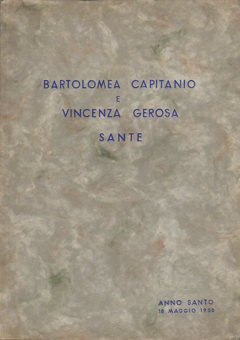 Bartolomea Capitanio e Vincenza Gerosa sante.