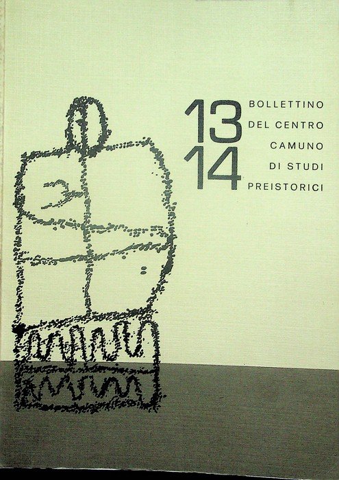 BCSP: Bollettino del Centro camuno di studi preistorici: 13/14 (novembre …