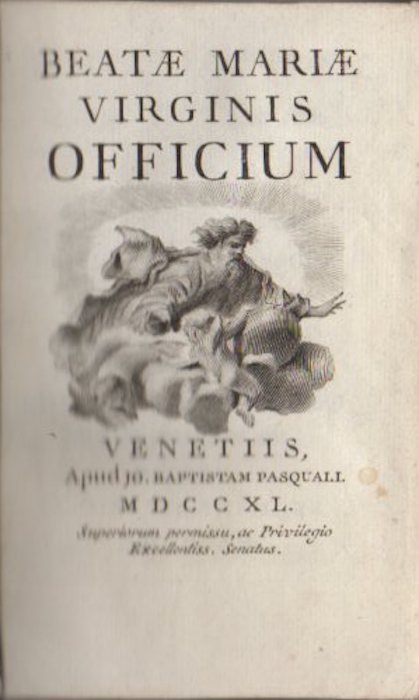 Beatae Mariae Virginis officium.