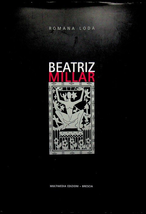 Beatriz Millar tra erranza e artificio: con una lettera sull'essere …