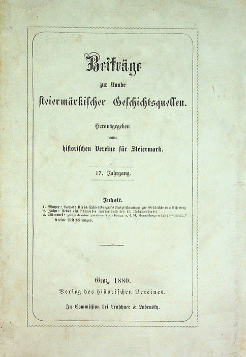 BeitrÃ¤ge zur Kunde fteiermarkischer Geschichtsquellen: 17 (1880); 19 (1883); 20 …