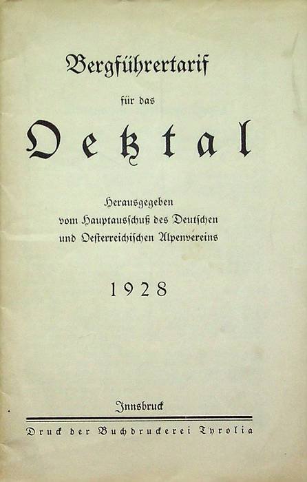 BergfÃ¼hrertarif fÃ¼r das Oetztal: 1928.