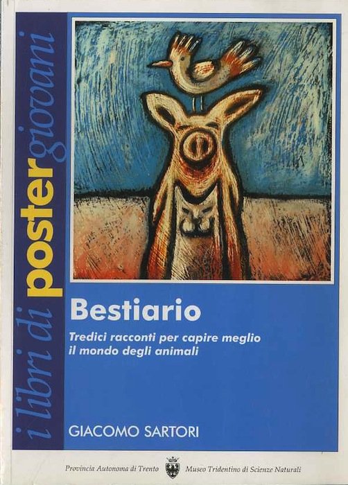Bestiario: tredici racconti per capire meglio il mondo degli animali.
