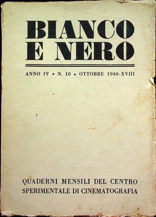 Bianco e nero: quaderni mensili del centro sperimentale di cinematografia: …