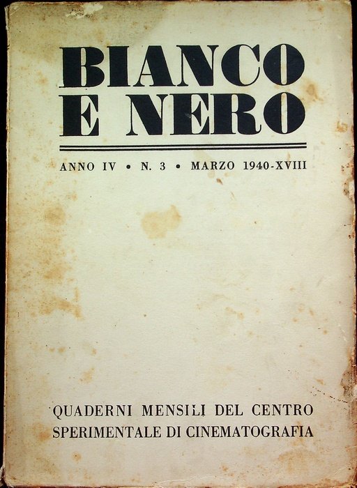 Bianco e nero: quaderni mensili del centro sperimentale di cinematografia: …