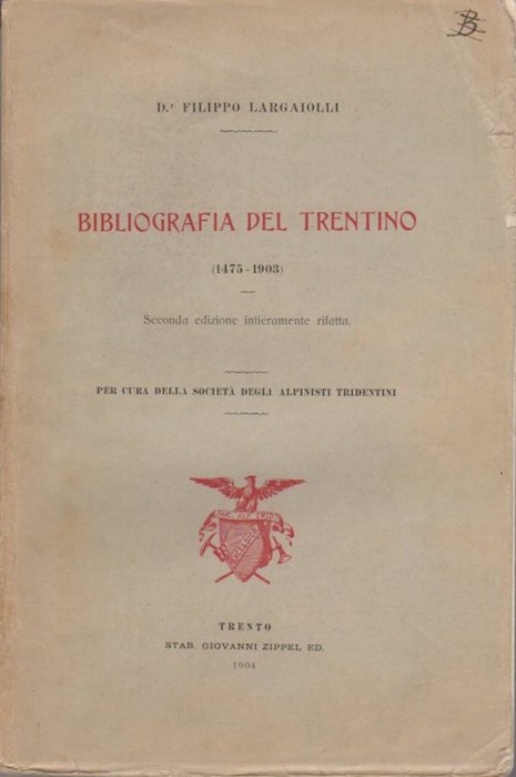 Bibliografia del Trentino: (1475-1903).