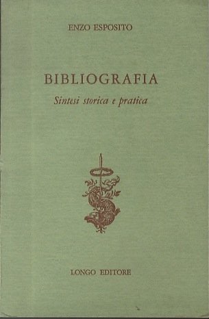 Bibliografia: sintesi storica e pratica.