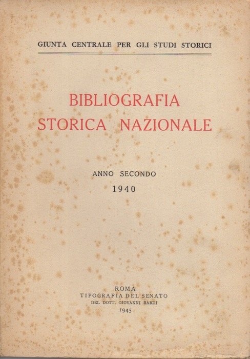 Bibliografia storica nazionale: anno II (1940).