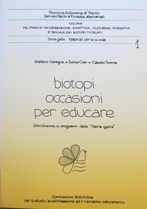Biotopi: occasioni per educare: introduzione ai programmi della Serie gialla.