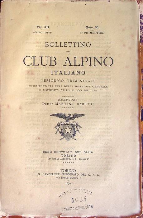 Bollettino del Club Alpino Italiano: Vol. XII - N. 36 …