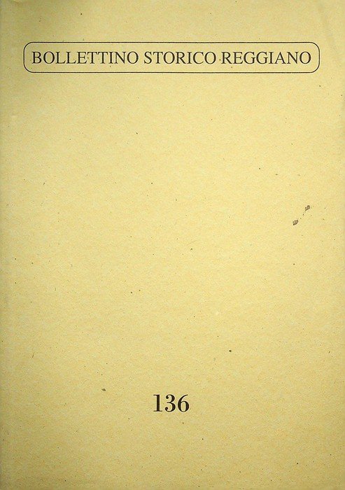 Bollettino storico reggiano: N. 136 (A. XXXX, aprile 2008). | Immagine principale