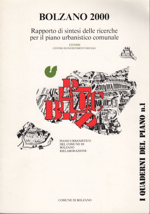 Bolzano 2000: rapporto di sintesi delle ricerche per il piano …