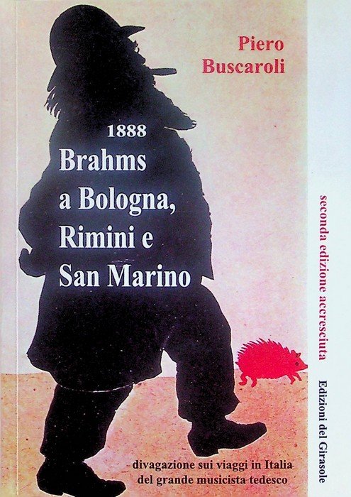 Brahms a Bologna, Rimini e San Marino: divagazione sul viaggio …
