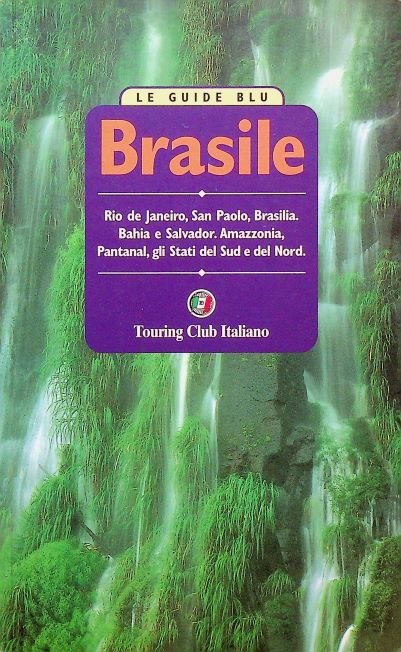 Brasile: Rio de Janeiro, San Paolo, Brasilia, Bahia e Salvador, …