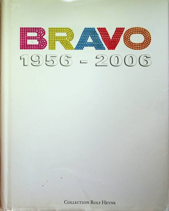 Bravo 1956 - 2006.