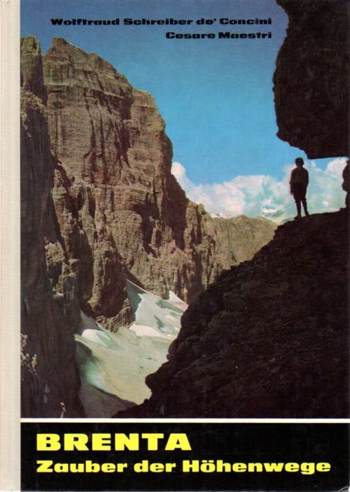 Brenta: Zauber der Hohenwege.