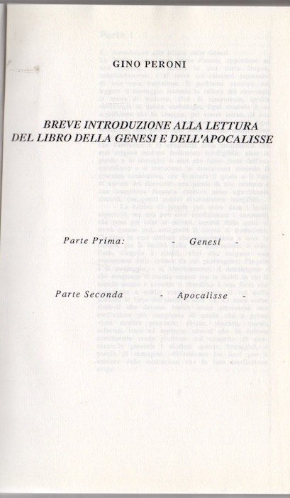 Breve introduzione alla lettura del libro della genesi e dell'apocalisse.