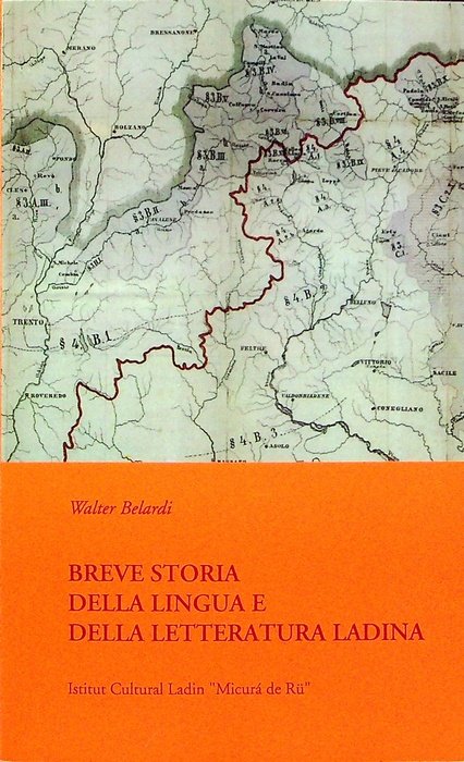 Breve storia della lingua e della letteratura ladina.