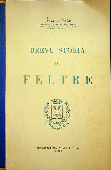 Breve storia di Feltre.