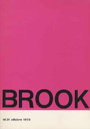 Brook: 16/31 ottobre 1972.