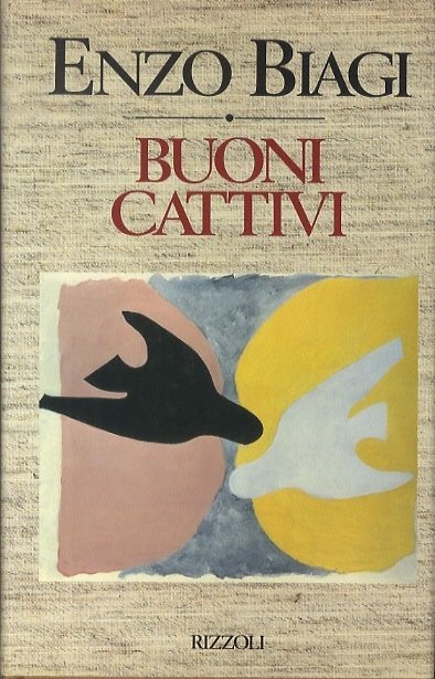 Buoni cattivi.