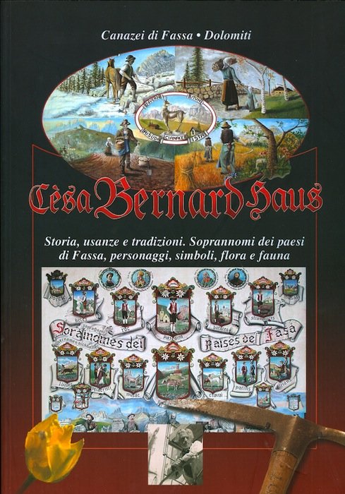 CÃ¨sa Bernard haus: storia, sorainomes jent de NÃ²nzech, usanze, personaggi, …