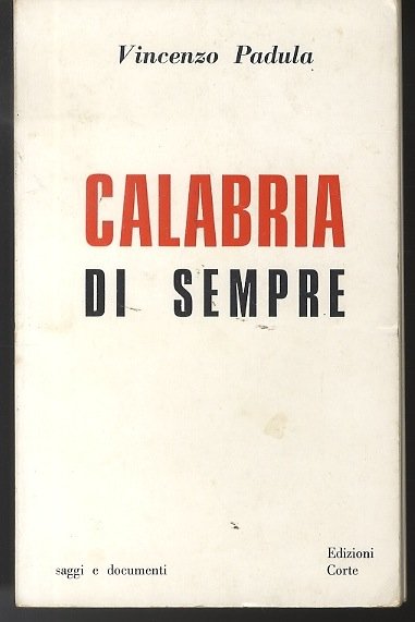 Calabria di sempre.