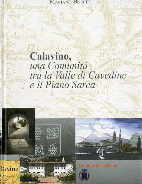 Calavino, una comunitÃ fra la valle di Cavedine e il …