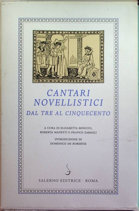 Cantari novellistici dal Tre al Cinquecento.