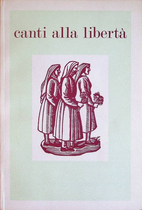 Canti alla libertÃ .