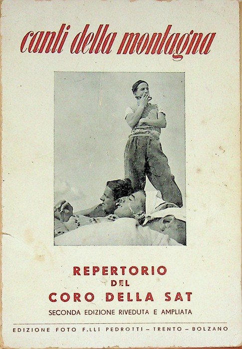 Canti della montagna: repertorio del coro della SAT, seconda edizione …