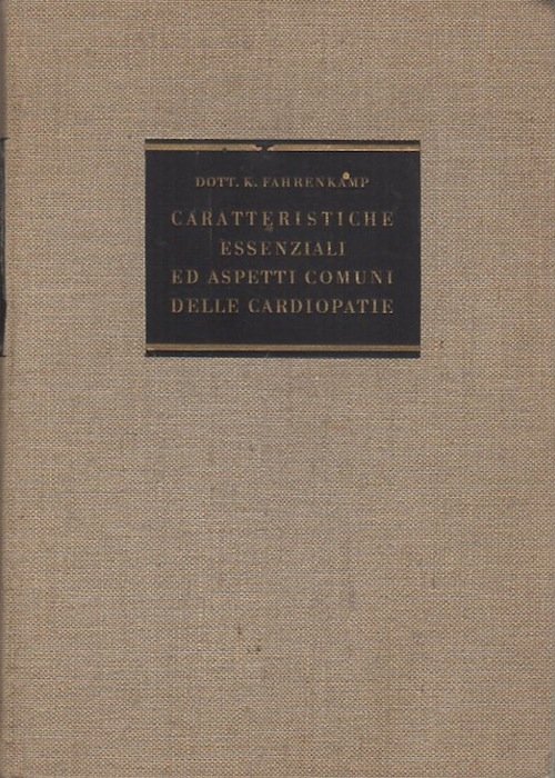 Caratteristiche essenziali ed aspetti comuni delle cardiopatie.